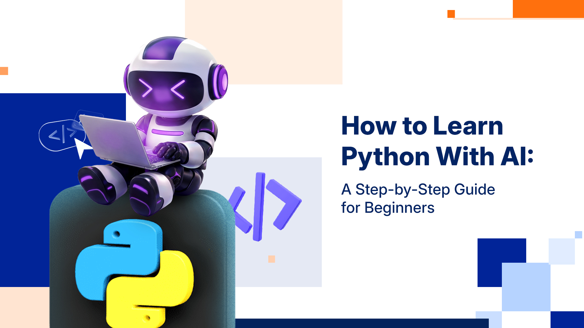 How to Learn Python With AI: A Step-by-Step Guide for Beginners