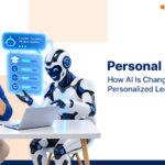 Personal AI Tutor: How AI Is Changing Personalized Learning